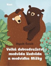 kniha Velká dobrodružství medvěda Nedvěda a medvídka Mišky, Host 2020