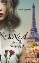 kniha Iná ale stále blízka, Marenčin PT 2015