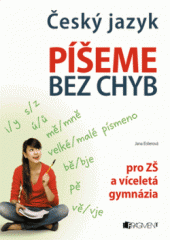 kniha Český jazyk – Píšeme bez chyb, Fragment 2014