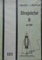 kniha Strojnictví II pro střední odborná učiliště, SNTL 1989