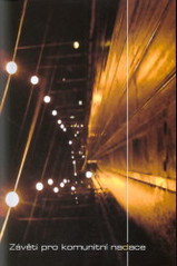 kniha Závěti ve prospěch komunitních nadací, Asociace komunitních nadací v ČR 2008