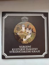 kniha Národní kulturní památky Středočeského kraje, Středisko st. památkové péče a ochrany přírody Středočes. kraje 1984