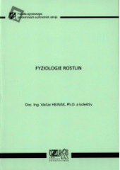 kniha Fyziologie rostlin, Česká zemědělská univerzita 2007