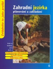 kniha Zahradní jezírka plánování a zakládání, Vašut 2004