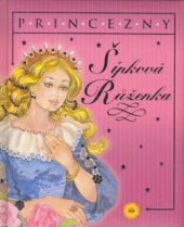 kniha Šípková Růženka, Sun 2006