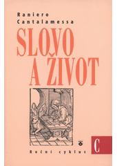 kniha Slovo a život roční cyklus C, Karmelitánské nakladatelství 2009