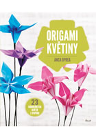 kniha Origami květiny - 23 nádherných květů z papíru, Euromedia 2015
