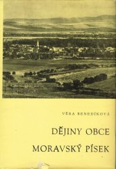 kniha Dějiny obce Moravský Písek, MNV 1982