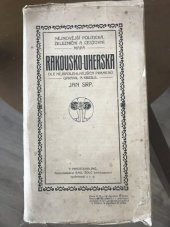 kniha Nejnovější politická a železniční cestovní mapa Rakousko-Uherska 1:1 600 000, E. Šolc 1915