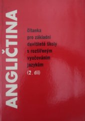 kniha Angličtina 2. díl Čítanka pro zákl. devítileté školy s rozšířeným vyučováním jazykům., SPN 1970