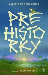 kniha Prehistorky, Pikola 2026