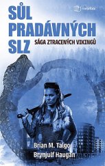 kniha Sága ztracených Vikingů 1. - Sůl pradávných slz, Metafora 2020