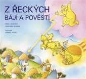 kniha Z řeckých bájí a pověstí Obrázkové příběhy, Pikola 2019