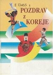 kniha Pozdrav z Koreje, J. Krigl 1999