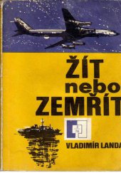 kniha Žít nebo zemřít, Magnet 1978