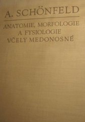 kniha Anatomie, morfologie a fysiologie včely medonosné, SZN 1955