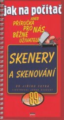 kniha Skenery a skenování, CPress 2000