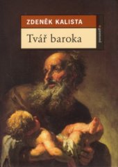 kniha Tvář baroka poznámky, které zabloudily na okraj života, skicář problémů a odpovědí, Garamond 2005