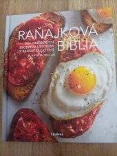 kniha Raňajková biblia 100+ oblúbených receptov, Lindeni 2019