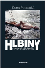 kniha Hlbiny slovenskej identity, Marenčin PT 2020