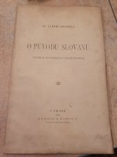 kniha O původu Slovanů studie k slovanským starožitnostem, Bursík & Kohout 1896