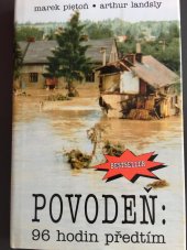 kniha Povodeň 96 hodin před tím, AB Union 2001