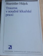 kniha Trauma v soudně lékařské praxi, Avicenum 1984