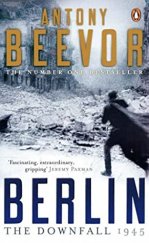 kniha Berlin the downfall 1945, Penguin Books 2003