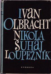 kniha Nikola Šuhaj loupežník, Svoboda 1950