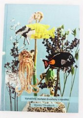 kniha Vytváříme mořské živočichy z korálků, Élysion 2016