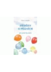 kniha Příběhy o přáních pro potěchu duše, Anag 2011