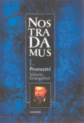 kniha Nostradamus Kniha první, - Proroctví - trilogie o životě Michela de Notre-Dame., Eminent 2001