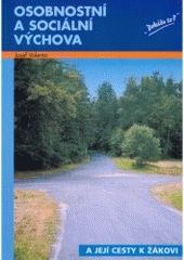 kniha Osobnostní a sociální výchova a její cesty k žákovi, Aisis 2006