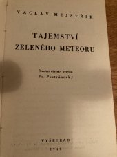 kniha Tajemství zeleného meteoru, Vyšehrad 1941