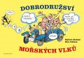 kniha Dobrodružství Mořských vlků, Albatros 2014