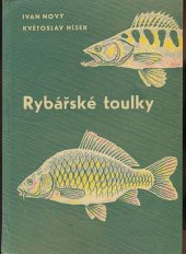 kniha Rybářské toulky, Nakladatelství České Budějovice 1965