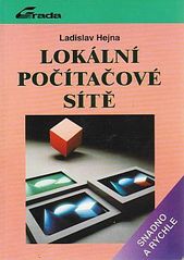 kniha Lokální počítačové sítě, Grada 1994