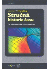 kniha Stručná historie času od velkého třesku k černým dírám, Argo 2007