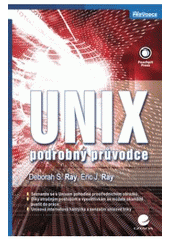 kniha UNIX podrobný průvodce, Grada 2009