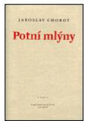 kniha Potní mlýny, Petrov 2001