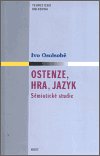 kniha Ostenze, hra, jazyk sémiotické studie, Host 2002