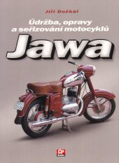 kniha Jawa Údražba, opravy a seřizování motocyklů, CPress 2005