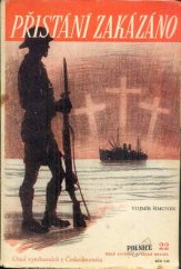 kniha Přistání zakázáno [Osud vystěhovalců z Československa, Toužimský & Moravec 1948