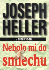 kniha Nebolo mi do smiechu, Slovart (Bratislava) 1998