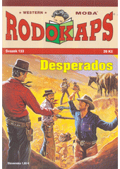 kniha Desperados, MOBA 2015