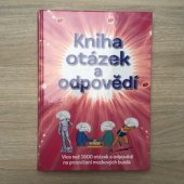 kniha Kniha otázek a odpovědí řekni mi, proč--?, Svojtka & Co. 2008