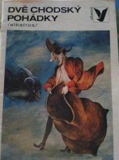kniha Dvě chodský pohádky, Albatros 1983