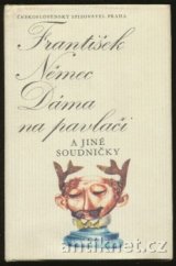 kniha Dáma na pavlači a jiné soudničky, Československý spisovatel 1988