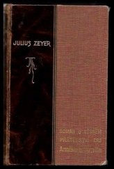 kniha Román o věrném přátelství Amise a Amila, Česká grafická Unie 1913
