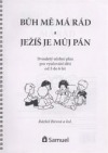 kniha Bůh mě má rád a Ježíš je můj Pán dvouletý učební plán pro vyučování dětí od 3 do 6 let, Samuel 2009